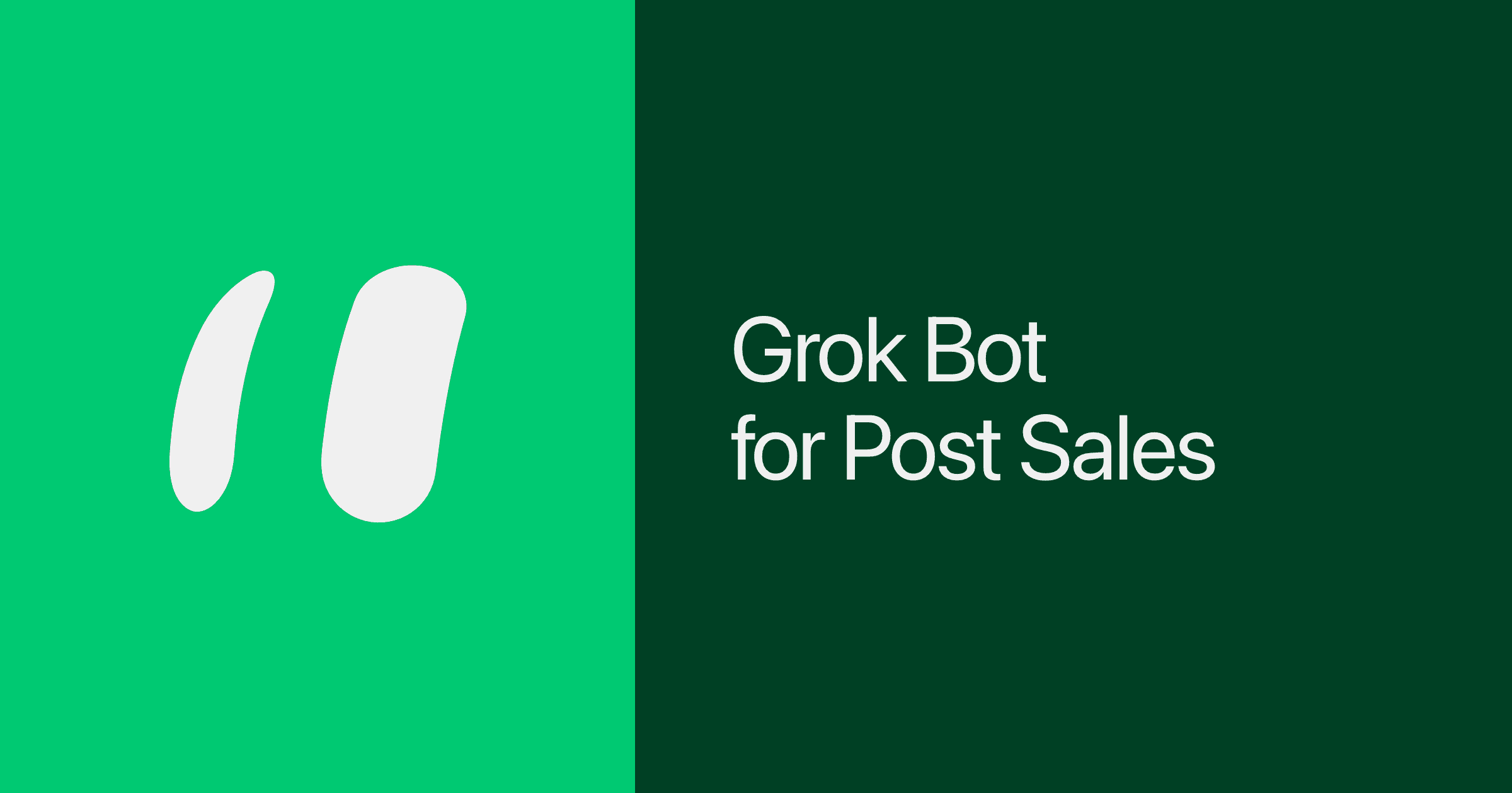 Grok Bot for Post-Sales