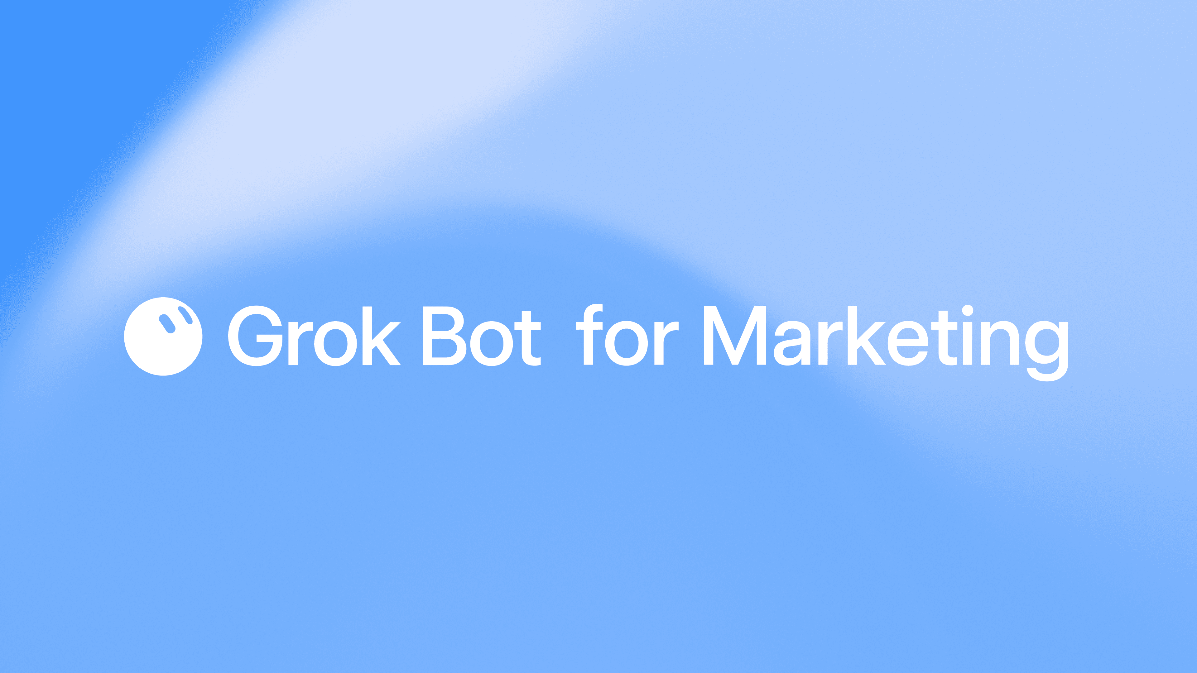Grok Bot for Marketing