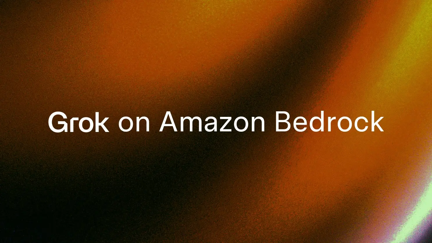Grok on Amazon Bedrock