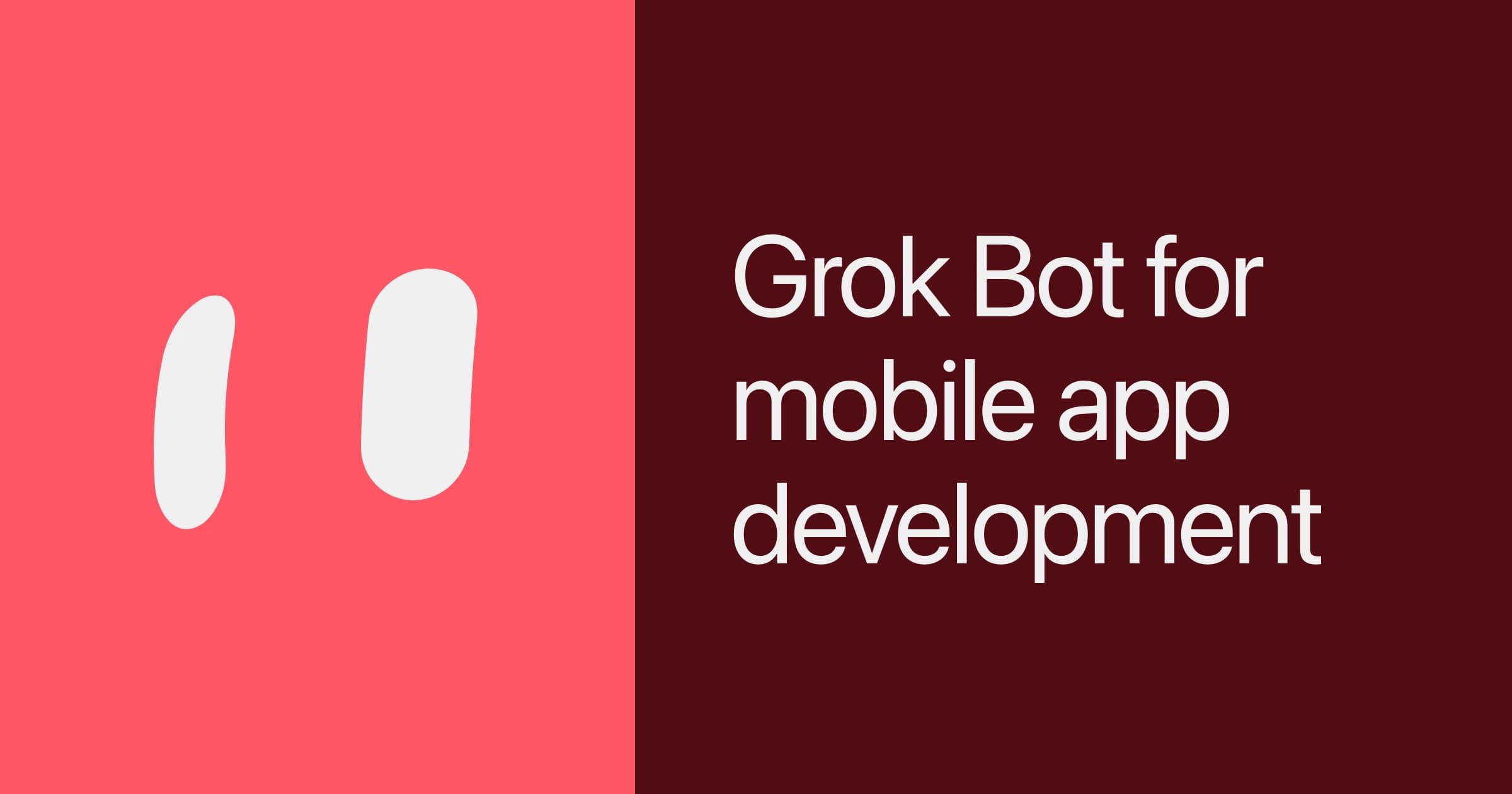 Grok Bot for mobile app development