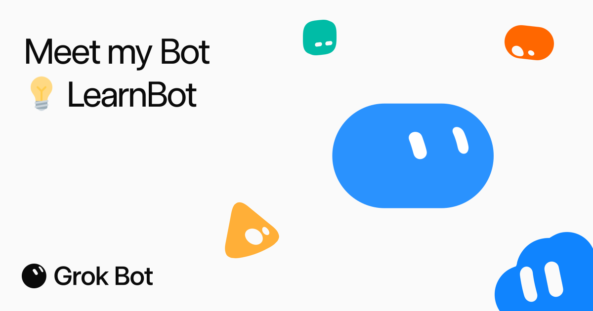 💡 LearnBot by Grace — Learn one engineering term a day for non-technical folks, with buttons to learn more in…