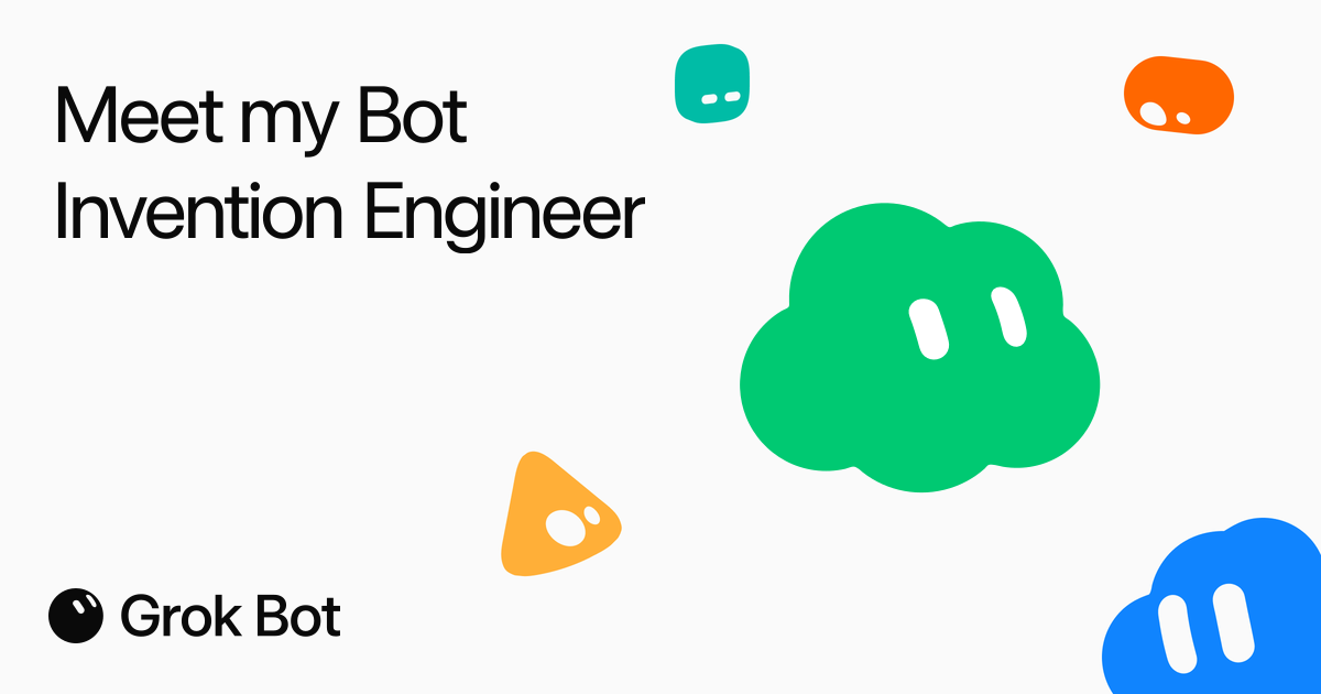 I built a free Grok Bot that turns your tools into a buildable invention plan