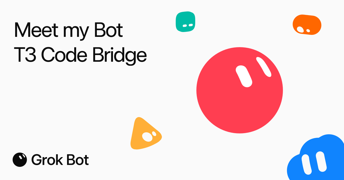 T3 Code Bridge by Trevin — Bridges Grok Bot and T3 Code: starts, steers, and watches your T3 Code coding threads…