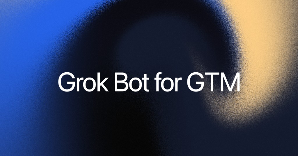 Grok Bot for GTM