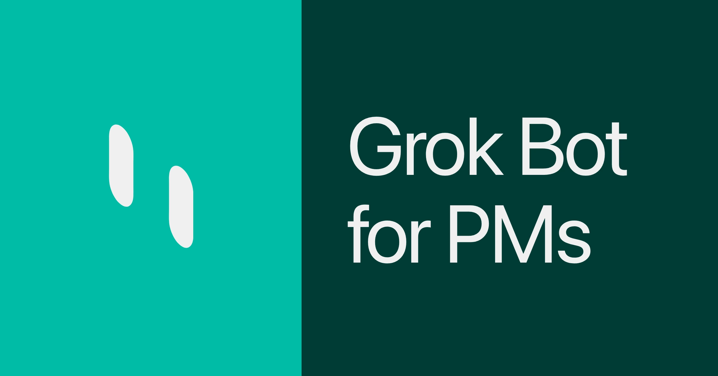 Grok Bot for PMs