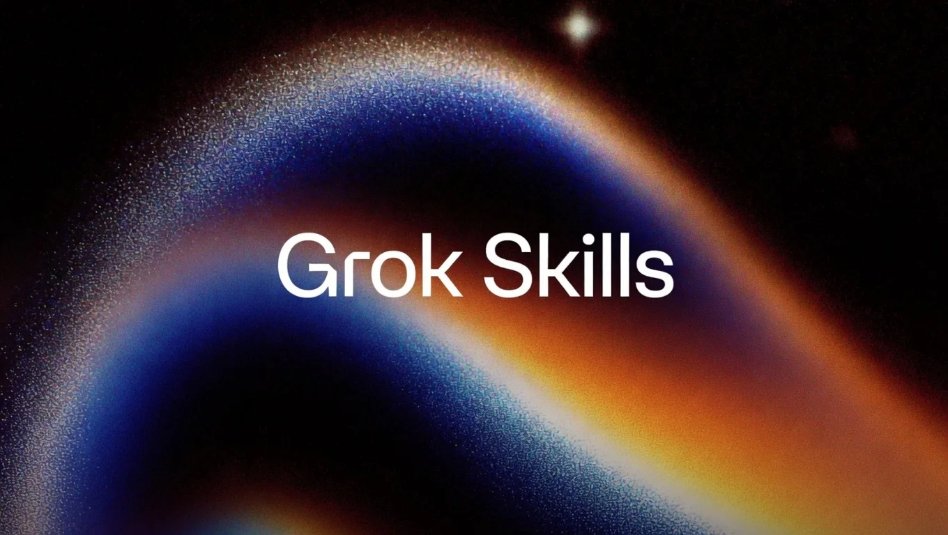 xAI 为 Grok 上线网页、iOS 与 Android 端技能功能